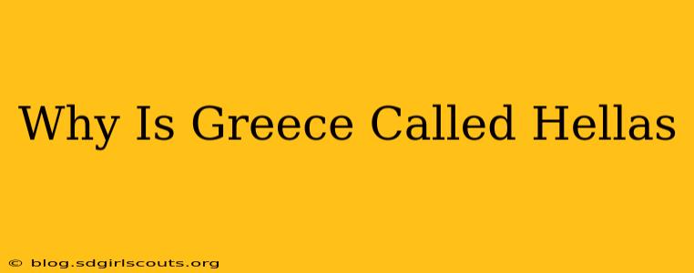 Why Is Greece Called Hellas