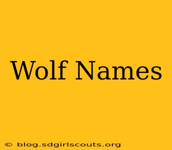 Wolf Names