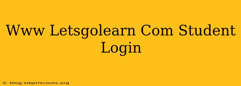 Www Letsgolearn Com Student Login