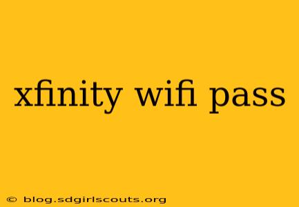xfinity wifi pass