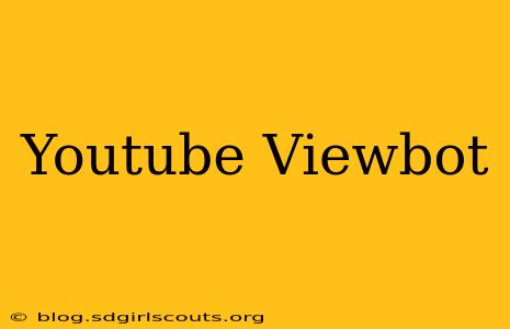Youtube Viewbot