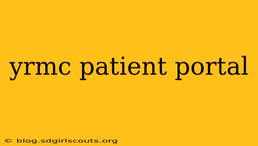 yrmc patient portal